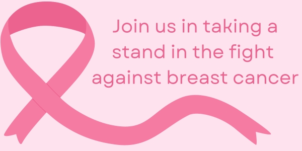 Join us in taking a stand in the fight against breast cancer (banner with a pink ribbon)